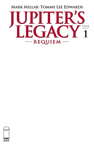 JUPITERS LEGACY REQUIEM #1 (OF 12) CVR G BLANK CVR
