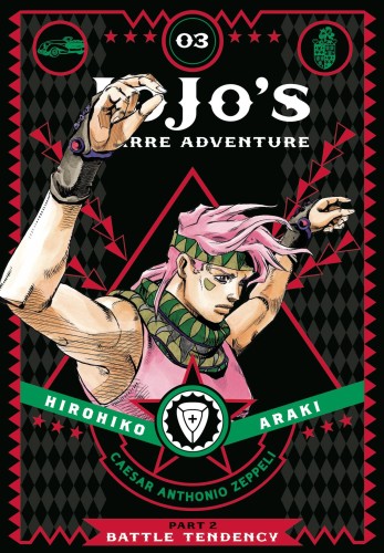 JOJOS BIZARRE ADV 2 BATTLE TENDENCY HC VOL 03 (9781421578842)