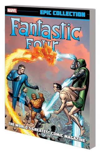 FANTASTIC FOUR EPIC COLLECTION TP VOL 01 GREATEST MAGAZINE NEW PTG (9781302931544)
