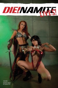 DIE!NAMITE LIVES #3 CVR E COSPLAY