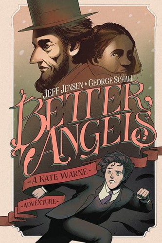 BETTER ANGELS KATE WARNE ADVENTURE ORIGINAL GN TP (9781684157365)