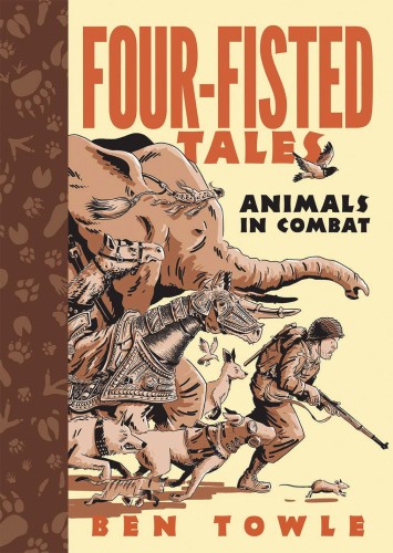 FOUR FISTED TALES ANIMALS IN COMBAT GN (9781682474167)