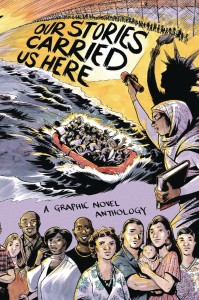 OUR STORIES CARRIED US HERE HC