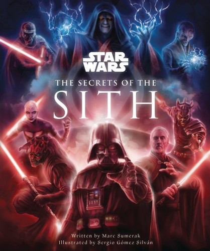 STAR WARS SECRETS OF THE SITH HC (9781647221973)
