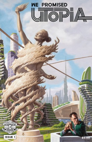 WE PROMISED UTOPIA #1