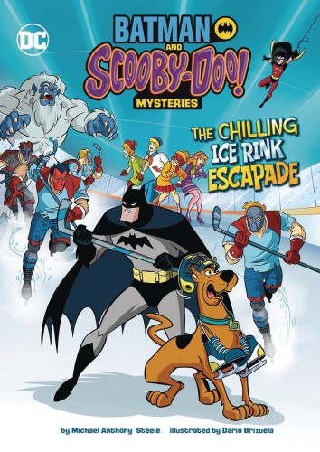 BATMAN SCOOBY DOO MYSTERIES CHILLING ICE RINK ESCAPADE (9781663920201)