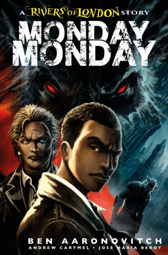 MONDAY MONDAY RIVERS OF LONDON #2 CVR B GLASS