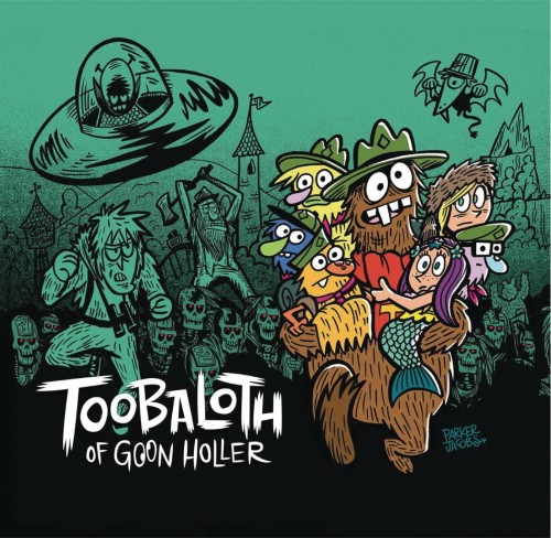 TOOBALOTH OF GOON HOLLER SC (9781940878201)