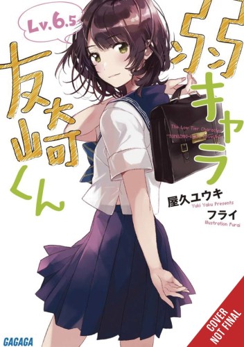 BOTTOM-TIER CHARACTER TOMOZAKI LIGHT NOVEL SC VOL 6.5 (9781975320386)