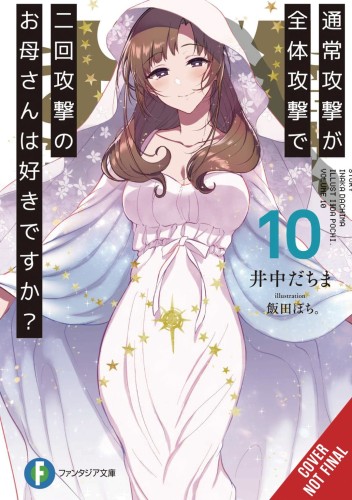 LOVE MOM & 2 HIT MULTI TARGET ATTACKS LIGHT NOVEL SC VOL 10 (9781975318437)