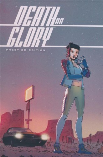 DEATH OR GLORY PRESTIGE ED HC (9781534318885)