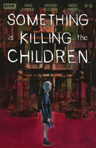 SOMETHING IS KILLING THE CHILDREN #16 CVR A DELL EDERA