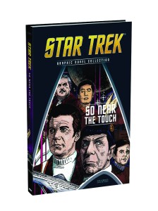 STAR TREK GN COLL VOL 138 TOS SO NEAR THE TOUCH HC