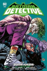 Uniwersum DC - Batman Detective Comics tom 5 Wojna Jokera