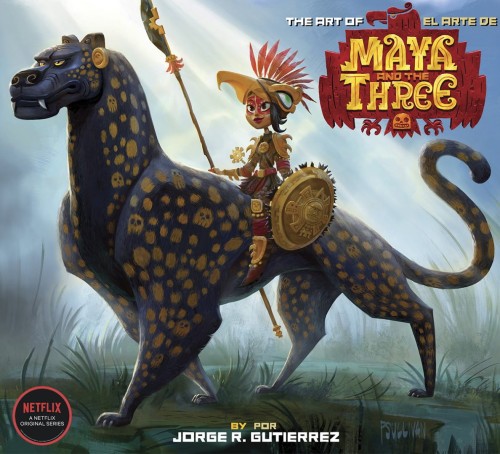 ART OF MAYA AND THE THREE HC (9781506725956)