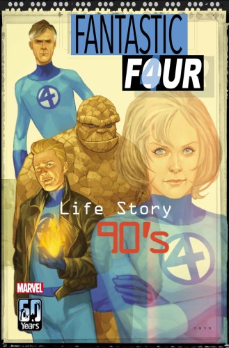 FANTASTIC FOUR LIFE STORY #4 (OF 6) NOTO VAR