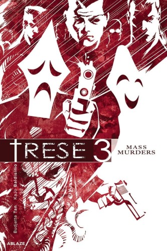 TRESE GN VOL 03 MASS MURDERS (9781950912421)