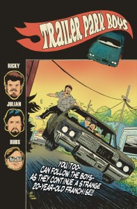 TRAILER PARK BOYS BAGGED & BOARDED CVR A HYMEL (ONE-SHOT)