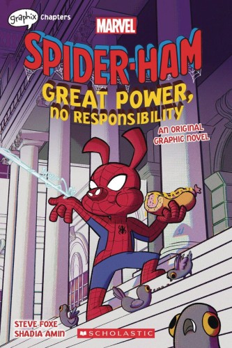 SPIDER HAM GREAT POWER NO RESPONSIBILITY GN (9781338734300)