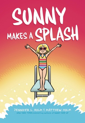 SUNNY MAKES A SPLASH GN (9781338233179)