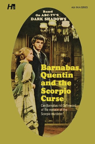 DARK SHADOWS PB LIB NOVEL VOL 23 BARNABAS & SCORPIO CURSE (9781613452431)