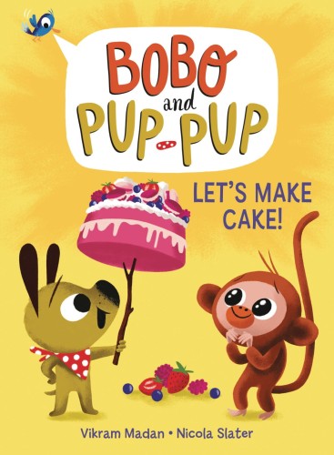 BOBO AND PUP-PUP YR GN LETS MAKE CAKE (9780593120682)