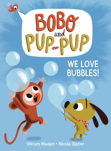 BOBO AND PUP-PUP YR GN WE LOVE BUBBLES (9780593120651)