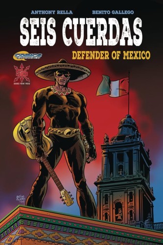 SEIS CUERDAS DEFENDER OF MEXICO TP (9781954412200)