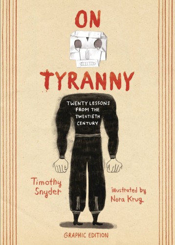 ON TYRANNY 20 LESSONS FROM TWENTIETH CENTURY HC GN (9781984860392)