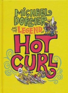 MICHAEL DORMER LEGEND OF HOT CURL HC