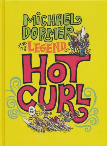 MICHAEL DORMER LEGEND OF HOT CURL HC (9781683960171)