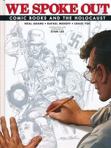 WE SPOKE OUT COMIC BOOKS & THE HOLOCAUST HC