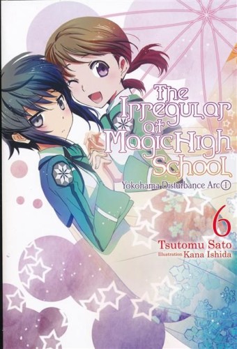 IRREGULAR AT MAGIC HIGH SCHOOL LIGHT NOVEL SC VOL 06 (9780316390330)