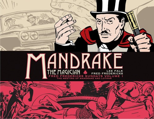 MANDRAKE THE MAGICIAN FRED FREDERICKS DAILIES HC VOL 01 (9781782766926)