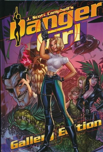 J SCOTT CAMPBELL DANGER GIRL GALLERY ED HC (8277140155910)