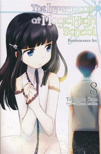 IRREGULAR AT MAGIC HIGH SCHOOL LIGHT NOVEL SC VOL 08 (9781975327125)