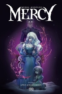 Mercy tom 2: Łowcy, kwiaty i krew