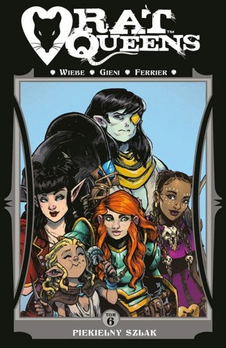 Rat Queens - 6 - Piekielny szlak (9788382300383)