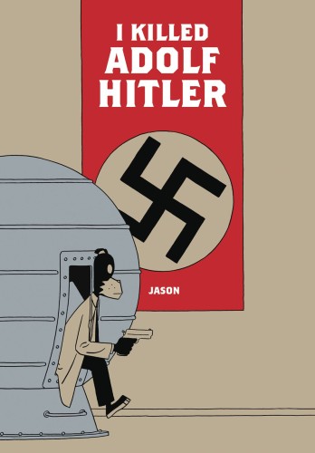 JASON I KILLED ADOLF HITLER HC (9781683960089)