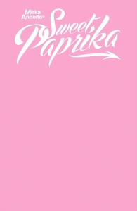 MIRKA ANDOLFO SWEET PAPRIKA #1 CVR E PINK SKETCH CVR