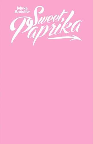 MIRKA ANDOLFO SWEET PAPRIKA #1 CVR E PINK SKETCH CVR