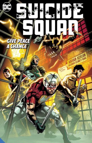 SUICIDE SQUAD (2021) TP VOL 01 GIVE PEACE A CHANCE (9781779512758)
