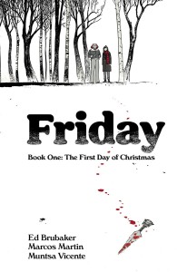 FRIDAY TP VOL 01 FIRST DAY OF CHRISTMAS