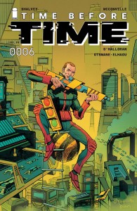 TIME BEFORE TIME #6 CVR B OSULLIVAN