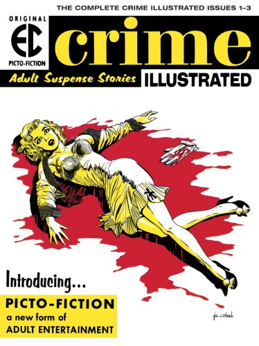 EC ARCHIVES CRIME ILLUSTRATED HC (9781506719764)