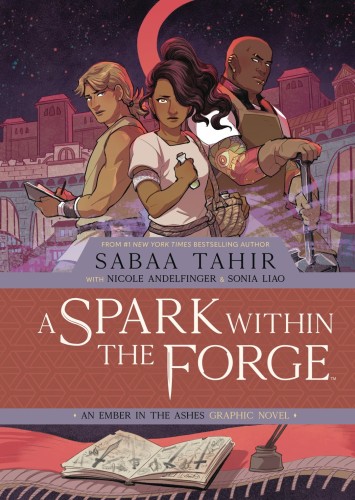 SPARK WITHIN FORGE EMBER IN THE ASHES OGN HC VOL 02 (9781684157624)