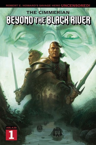 CIMMERIAN BEYOND THE BLACK RIVER #1 CVR A CLARA TESSIER