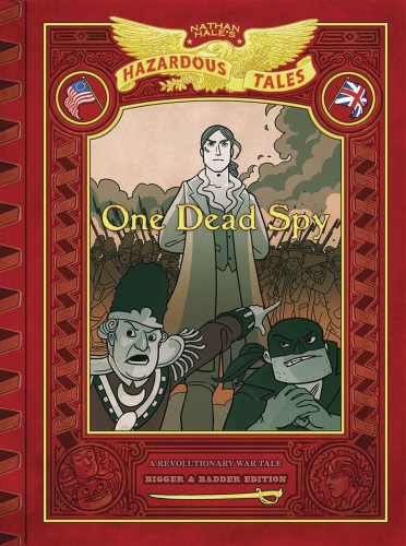 NATHAN HALES HAZARDOUS TALES BIGGER BADDER GN ONE DEAD SPY (9781419757266)