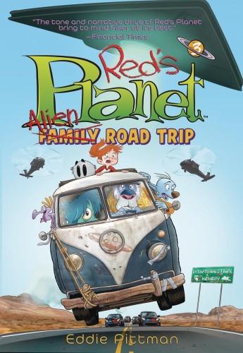 REDS PLANET GN VOL 03 ALIEN FAMILY ROAD TRIP (9781419728426)