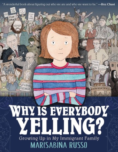 WHY IS EVERYBODY YELLING GROWING UP MY IMMIGRANT FAMILY (9780374303839)